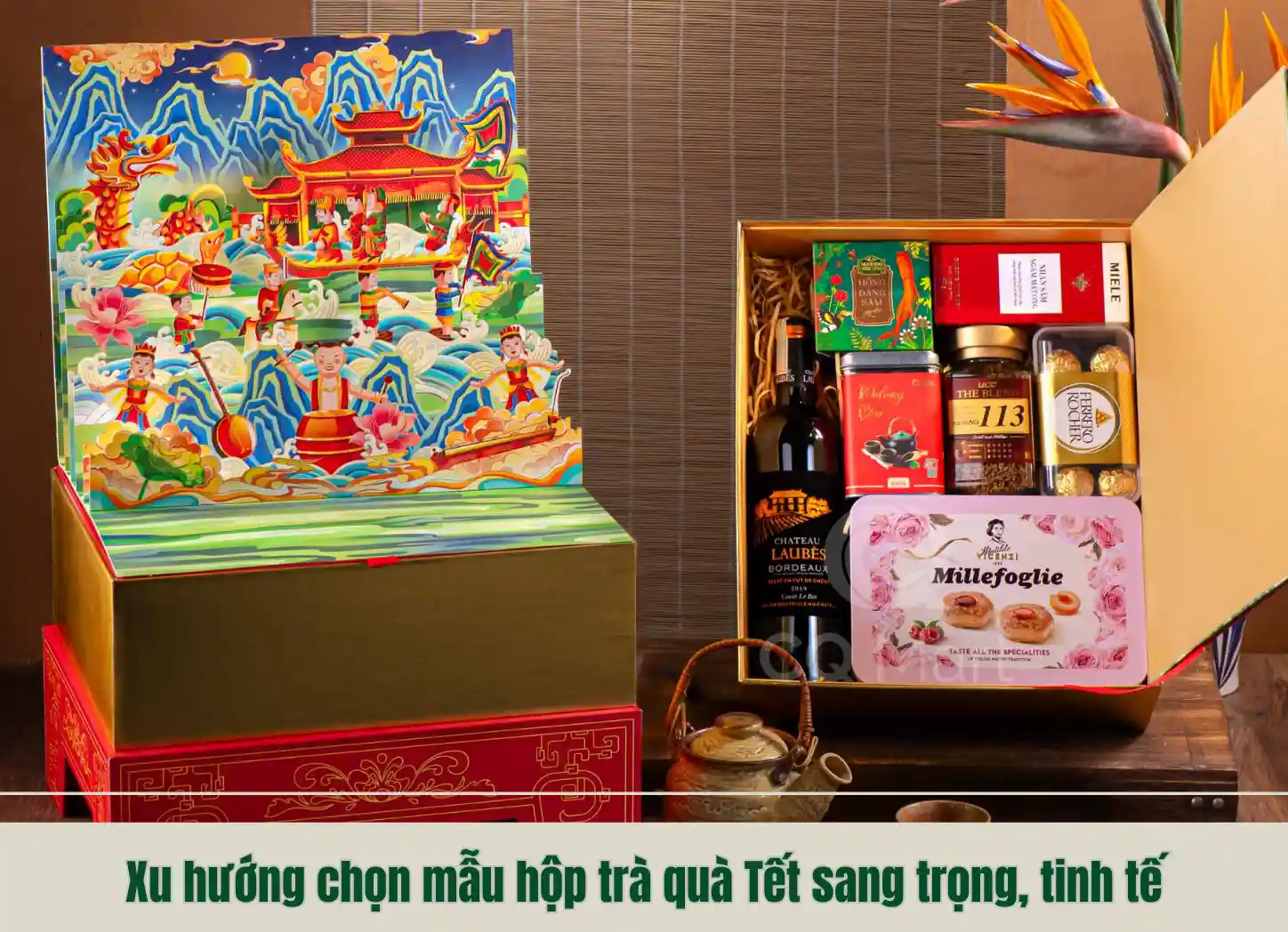 Xu hướng chọn mẫu hộp trà quà Tết sang trọng, tinh tế