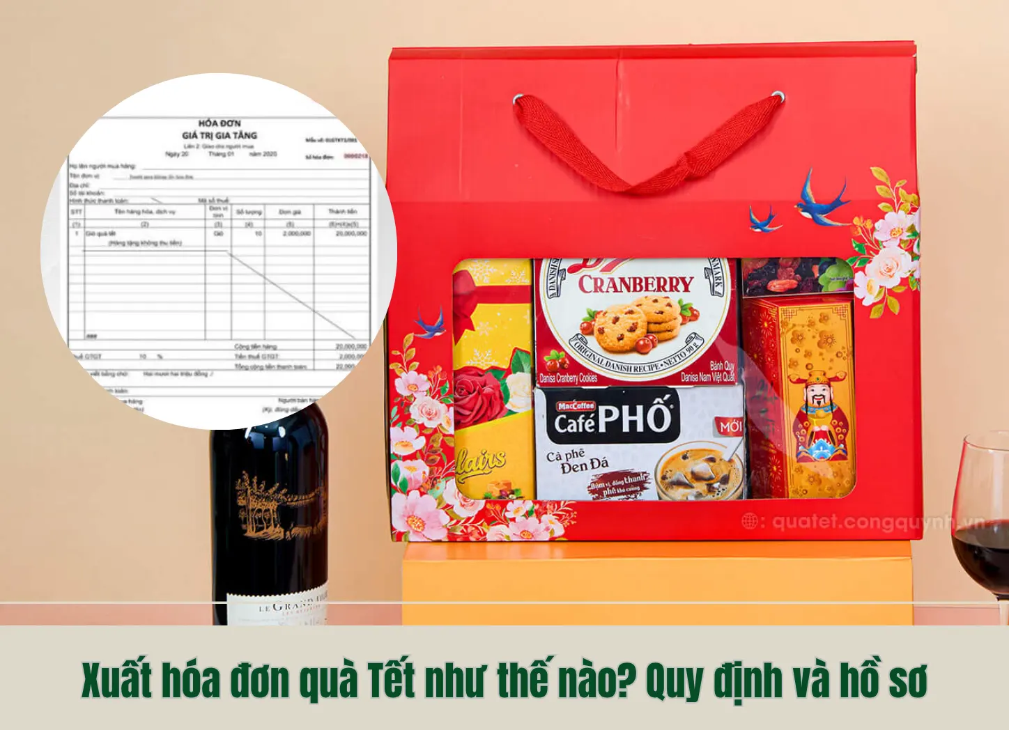 Xuất hóa đơn quà Tết như thế nào? Quy định và hồ sơ