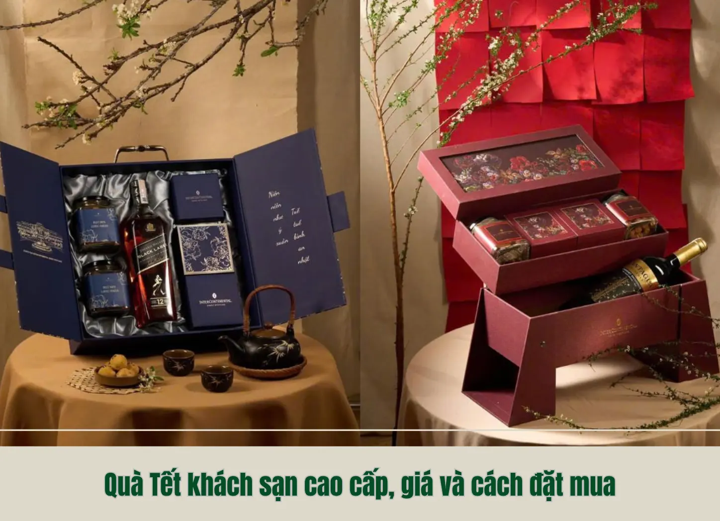 Quà Tết khách sạn cao cấp, giá và cách đặt mua