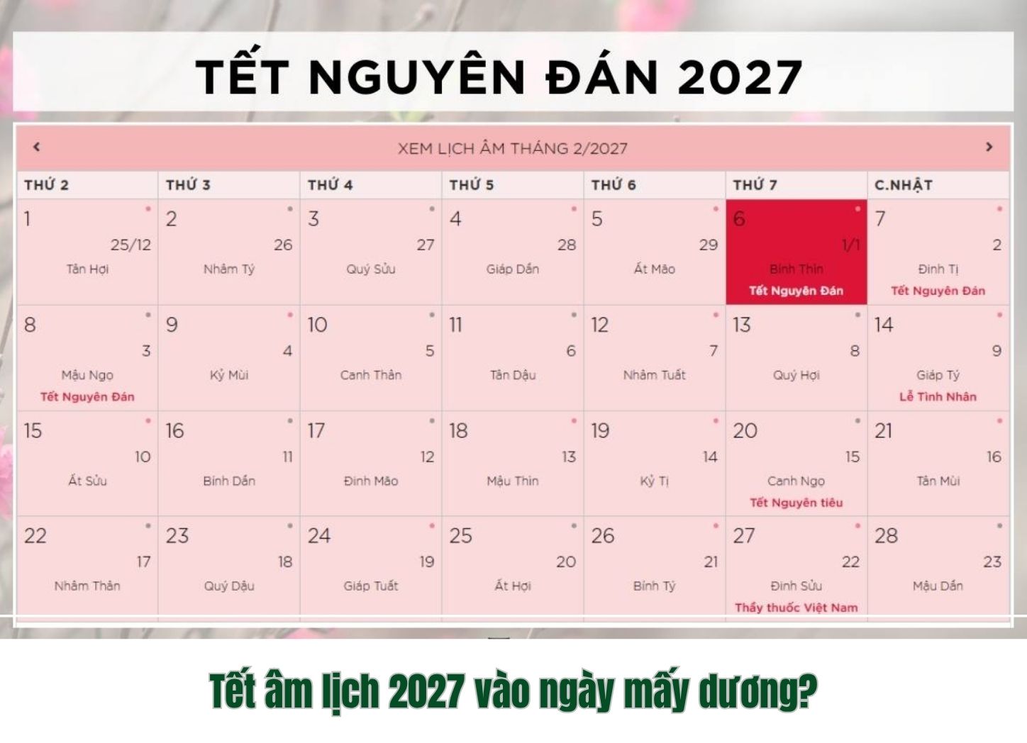 Tết âm lịch 2027 vào ngày mấy dương?